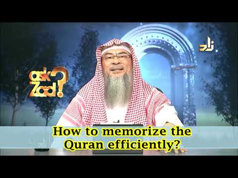 How to memorize the Quran in an efficient way? - Assim al hakeem