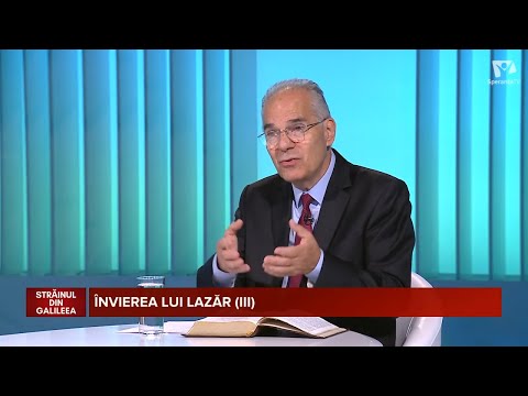 Străinul din Galileea | Învierea lui Lazăr (3)