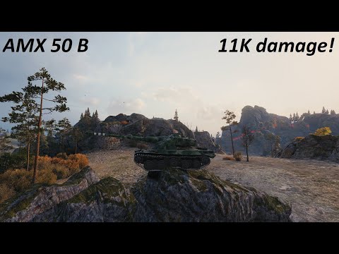 World of Tanks [AMX 50 B 11K dmg!]