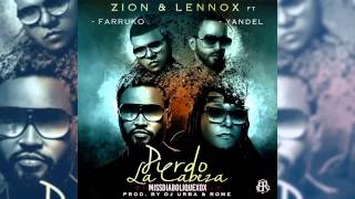 Zion y Lennox Ft  Farruko Y Yandel   Pierdo La Cabeza Remix Oficial Nuevo Reggaeton 2015