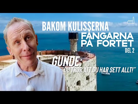 Fångarna på Fortet BAKOM KULISSERNA del 2 av 2