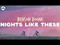 Benson Boone Nights Like These Lyrics