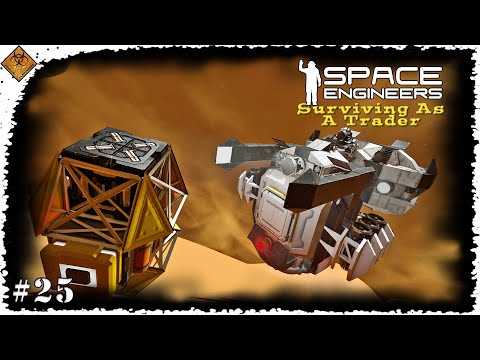 Space Engineers Surviving As A Trader - Easy Reputation EP25