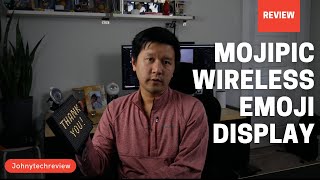 Mojipic Wireless Emoji Display Review