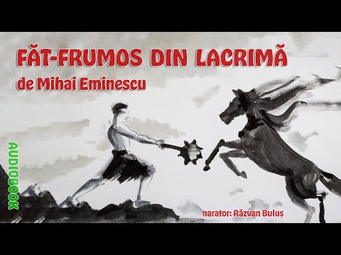 FĂT-FRUMOS DIN LACRIMĂ - Mihai Eminescu | AudioBOOK de Razvan Bulus
