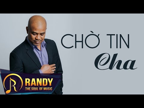 Chờ tin cha - Randy