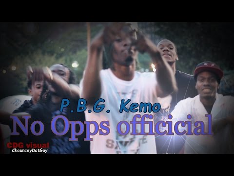 PBG KEMO X NO OPPS | Shot By @ChaunceyDatGuy