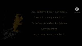 Iwan fals-Besar dan kecil(Lyric)