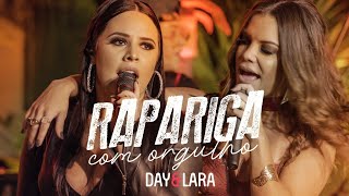 Day e Lara - Rapariga com Orgulho | DVD Traços