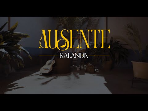Kalanda - Ausente