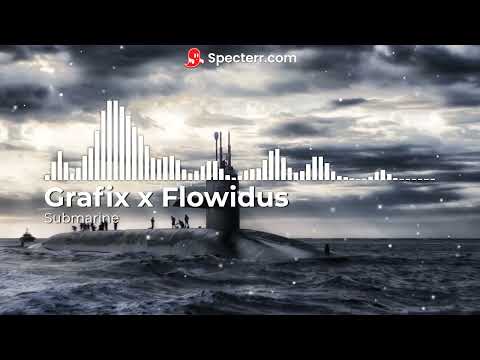 [DNB] Grafix x Flowidus - Submarine