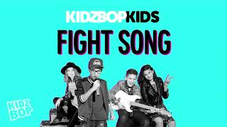KIDZ BOP Kids- Fight Song (Pseudo Video) [KIDZ BOP 30]