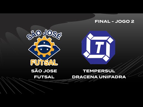 FINAL LPF2022 JOGO 2 -  SAO JOSE FUTSAL x TEMPERSUL DRACENA UNIFADRA