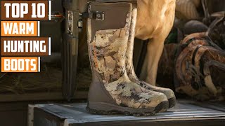 Top 10 Best Warm Hunting Boots for Extreme Cold and Snow