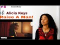 Alicia Keys - "Raise A Man" | REACTION Alicia Keys - "Raise A Man" | REACTION