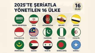 2025 YILINDA ŞERİATLA YÖNETİLEN 16 DEVLET