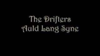 "Auld Lang Syne", The Drifters