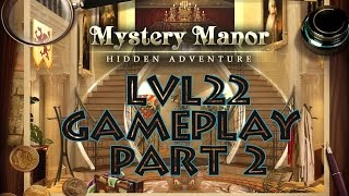 Mystery Manor lvl22 Gameplay (2/4)