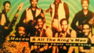 Maceo & All The King's Men - DON'T WASTE THIS WORLD AWAY