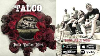Talco - Dalla Pallida Mirò (Official Audio)