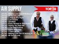 A I R S U P P L Y Greatest Hits Playlist Top 100 Artists To Listen In 2023