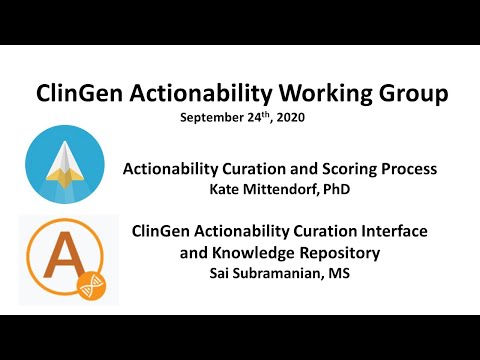 The ClinGen Actionability Working Group