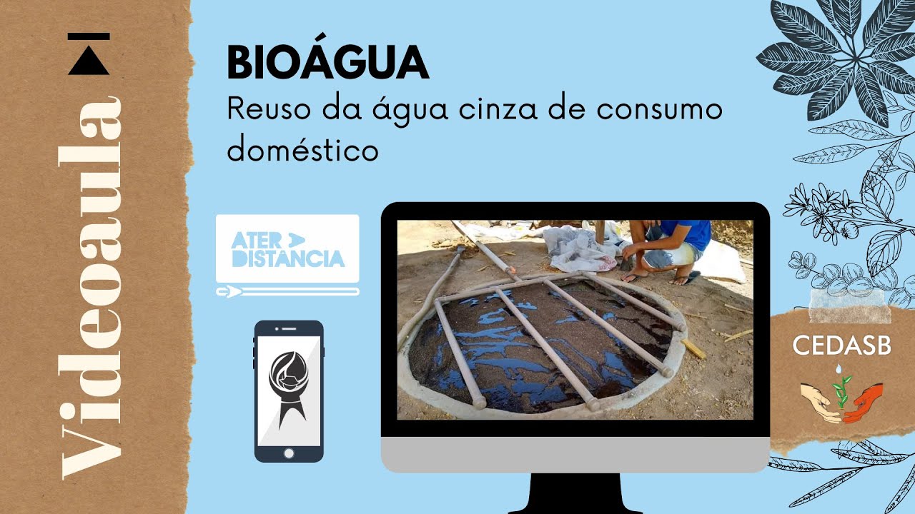 BIOÁGUA: reuso da água cinza de consumo doméstico - videoaula [ATER a Distância]