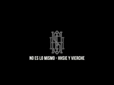 NO ES LO MISMO - HHSIE y VIERCHE [Prod. 15895Beats]