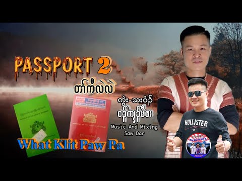 Wah Klit Paw Pa(Passport-2)2024