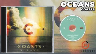 Coasts - Oceans (Official Music) (Lyrics Video)
