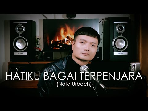 HATIKU BAGAI TERPENJARA (Nafa Urbach) - Andrey Arief (COVER)