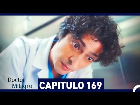Doctor Milagro Capítulo 169 (Espanol Doblado)