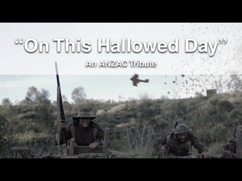 On This Hallowed Day | An ANZAC Tribute