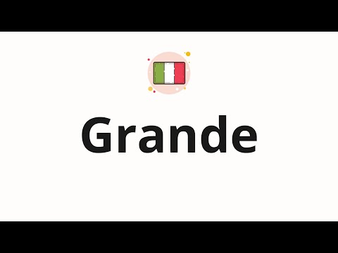 How to pronounce Grande