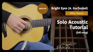 Bright Eyes (Art Garfunkel) - Solo Acoustic Tutorial