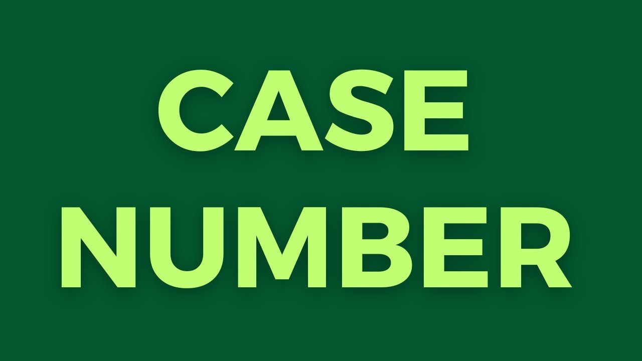 What is a case number? More REF