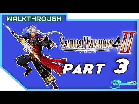 Karlsanada13 plays - Samurai Warriors 4-II | Nobuyuki Sanada | Stage 3 - 2nd Battle of Ueda Castle