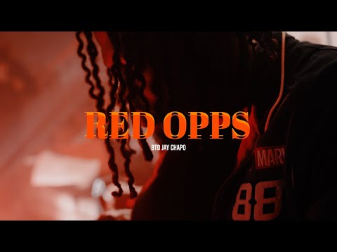 BTD Jay Chapo - Red Opps (dir. by @OneWayVisuals)