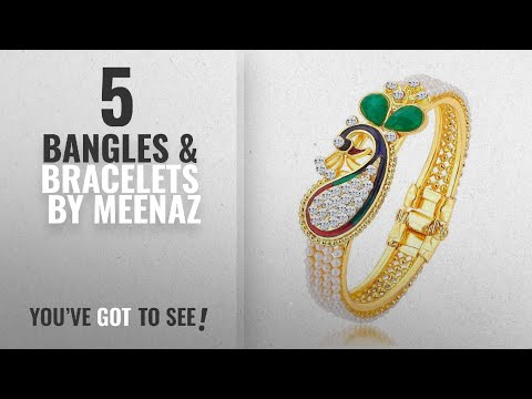 Top 10 Meenaz Bangles & Bracelets