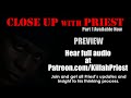 Close Up With Priest Part 1 Preview