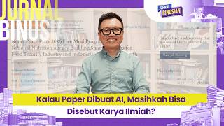 Kalau Paper Dibuat AI, Masihkah Bisa Disebut Karya Ilmiah?