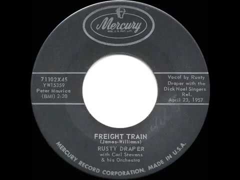 1957 HITS ARCHIVE  Freight Train   Rusty Draper