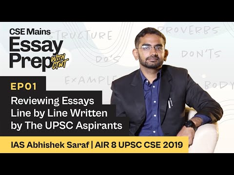 Essay Prep With CTwT E01 | UPSC Mains Essay Reviewed by IAS Abhishek Saraf | AIR 8 CSE 2019