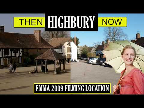 Highbury Then And Now | Emma 2009 Filming Location