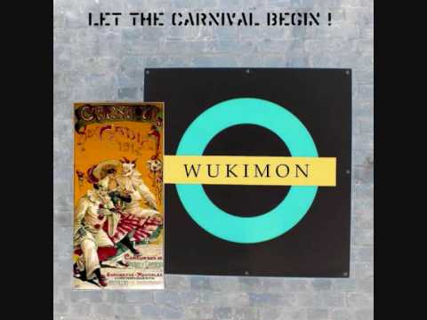 Wukimon - Let the Carnival Begin