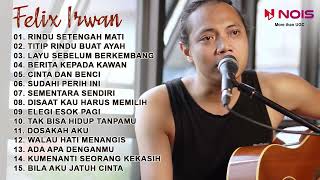 Download lagu RINDU SETENGAH MATI, TITIP RINDU BUAT AYAH | FELIX IRWAN COVER FULL ALBUM TERPOPULER mp3 Download lagu RINDU SETENGAH MATI, TITIP RINDU BUAT AYAH | FELIX IRWAN COVER FULL ALBUM TERPOPULER mp3
