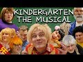 Kindergarten: The Musical [by Random Encounters]