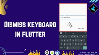 How to dismiss keyboard in flutter - unfocus textfield