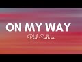 On My Way by Phil Collins Lyrics