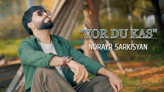 Norayr Sarkisyan - Vor du kas (2025)